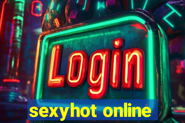 sexyhot online